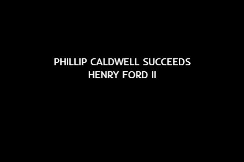 Phillip Caldwell succeeds Henry Ford II.